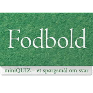 miniQUIZ - Fodbold